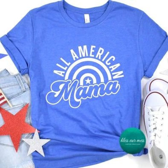 All American Mama Shirt Fourth of July Shirt Independence | Etsy