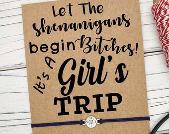 Girls Trip Wish Bracelet • Girls Weekend • Girls Trip Gift • Girls Getaway • Let The Shenanigans Begin Bracelet • Bachelorette Party Gift