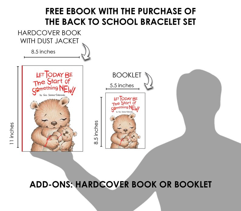 May include: A hardcover book titled "Let Today Be The Start of Something New!" by Gea Somma Imbrendo. The book features a cartoon illustration of two bears hugging. The book is 8.5 inches tall and 11 inches wide. A smaller booklet with the same title and illustration is also shown. The booklet is 5.5 inches wide and 8.5 inches tall.