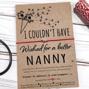 Nanny Gift Nanny Birthday Gift for Nanny Bracelet Nanny Christmas Gift Nanny Holiday Gift I Couldn&#39;t Have Wished for a Better Nanny Gifts