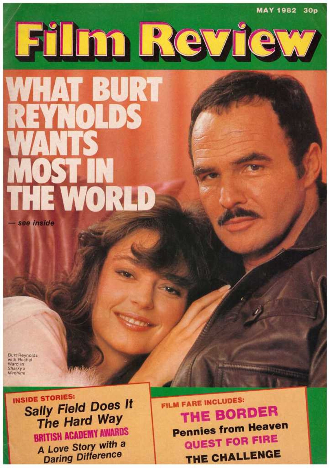 Film Review Magazine May 1982 What Burt Reynolds Wants Most in the