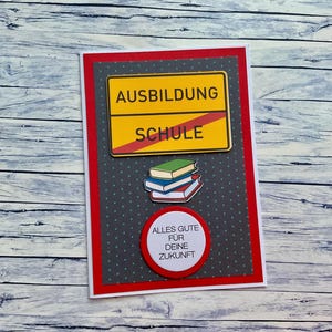 Glückwunschkarte zum Schulabschluss, Ausbildungsbeginn