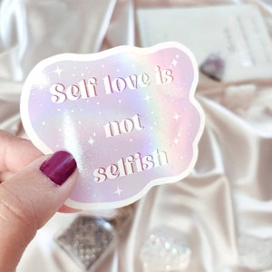 Vinyl & Holograpic Self-Love Sticker, Positive Sticker,Selflove stickers, Stickers for Laptops, Books, Journals, Holograpic stickers
