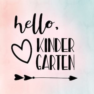 hello kindergarten SVG, kindergarten PNG, back to School DXF, Hello kindergarten cut file, hello kindergarten cricut, back to school cricut
