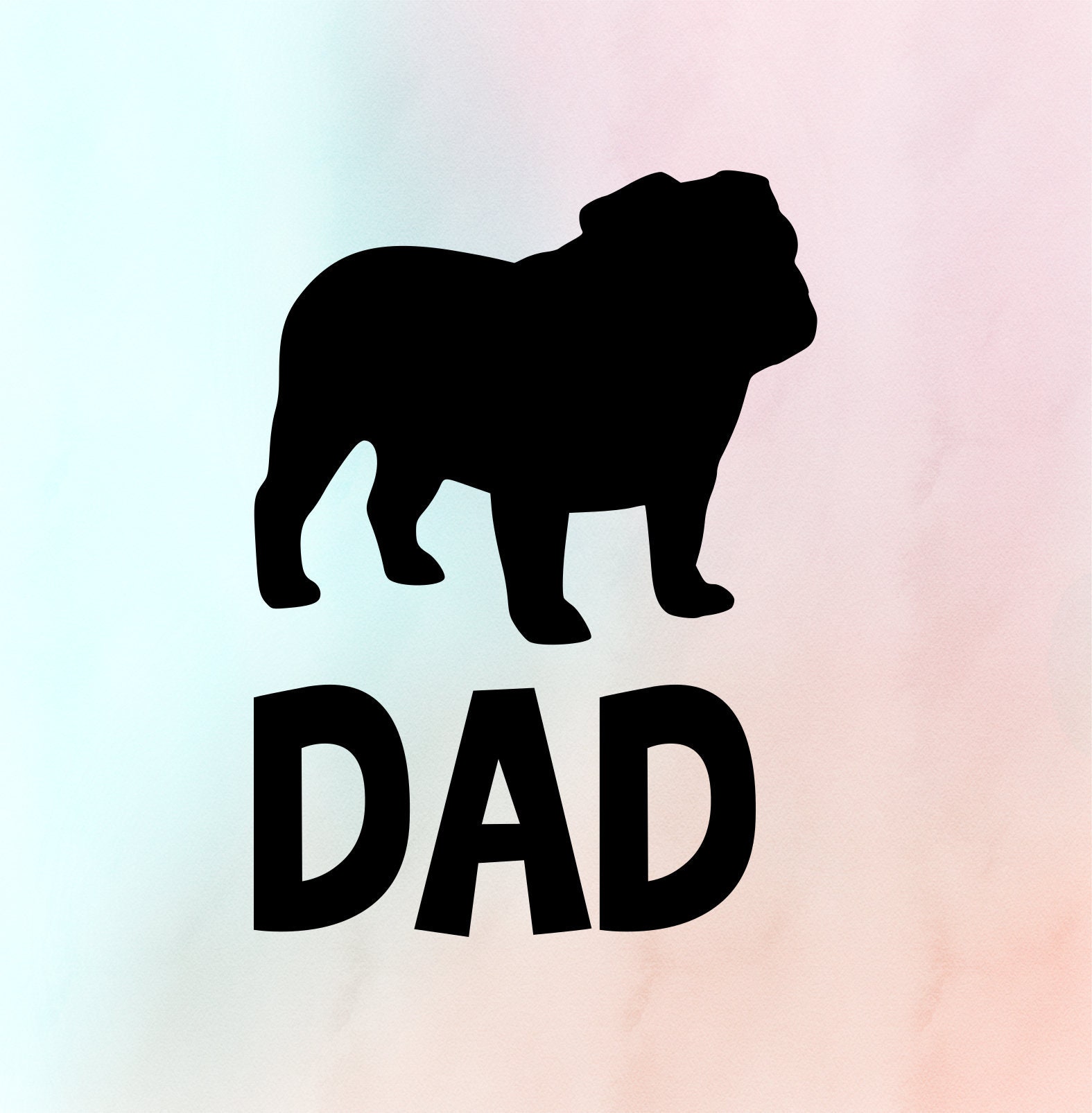 Download Bulldog dad SVG bully dad PNG Bulldog DXF Bulldog Cutfile | Etsy