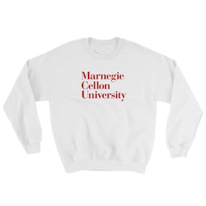 May include: White sweatshirt with red text that reads "Marniegie Cellon University".