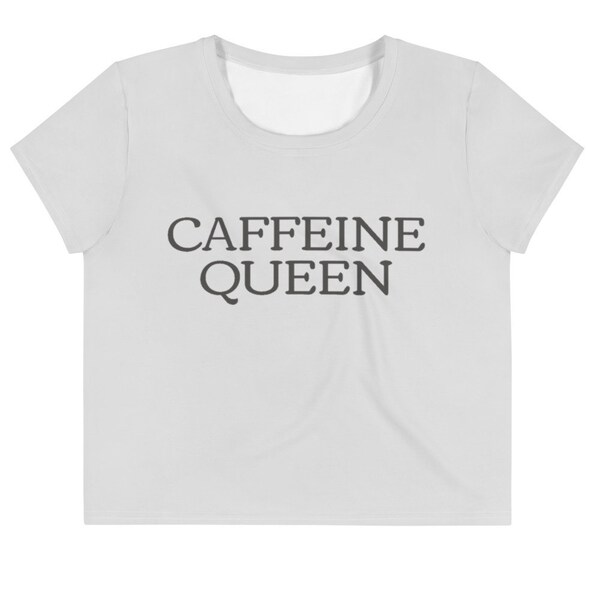 CAFFEINE QUEEN t-shirt with words - coffee lovers shirt - shirt with message - funny shirt - shirt for coffee lovers - t-shirt with coffee