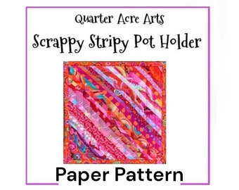 Pot Holder Pattern,  Paper Scrappy Stripy Pot Holder Pattern, Scrappy Pot Holder Pattern, Paper Sewing Pattern