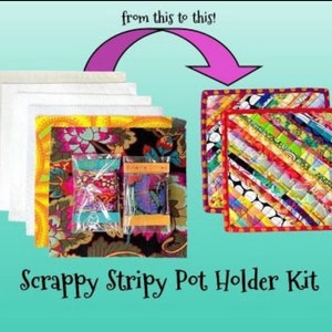 May include: A kit for making scrappy stripy pot holders. The kit includes fabric scraps in various colors and patterns, batting, and instructions. The finished pot holders are shown in the image, with a red, yellow, and blue color scheme.