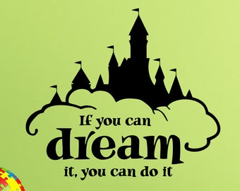 If You Can Dream It You Can Do It Walt Disney Quote Wall Decal Kids Poster Vinyl Sticker Playroom Decor Children Nursery Wall Art Print x849