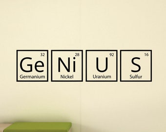 Genius Wall Decal Vinyl Sticker School Poster Education Sign Classroom Quote Scientist Gift Science Decor Periodic Table Wall Art g703