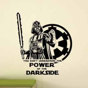 Star Wars pared calcomanía que no entiende el poder del lado oscuro Darth Vader cartel Geek cita vinilo pegatina decoración pared arte impresión z728