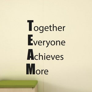 Together Everyone Achieves More Wall Decal Teamwork Poster Office Sign Team Gift Work Quote Vinyl Sticker Decor Office Wall Art Print g73-8