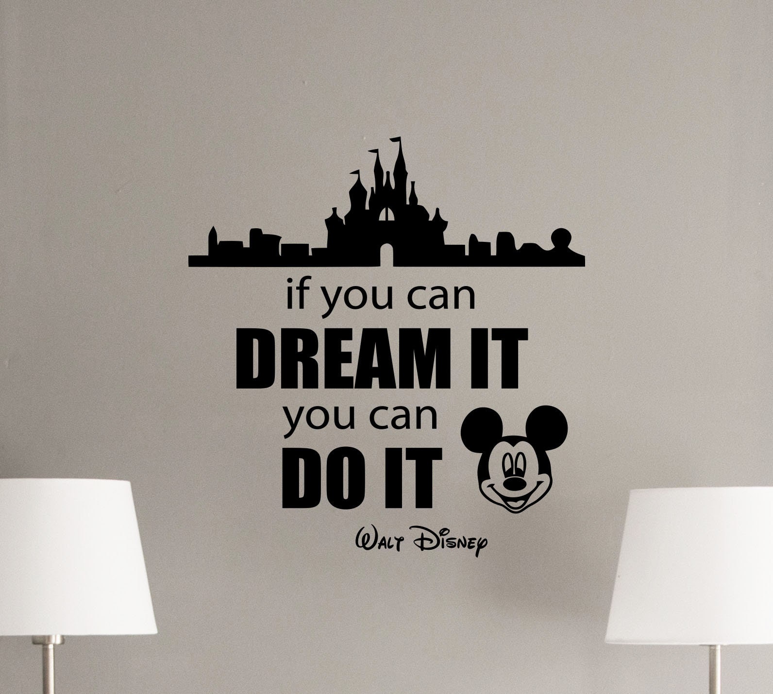 If You Can Dream It You Can Do It Walt Disney Quote Wall Decal Etsy