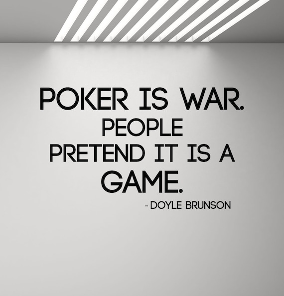 DOYLE BRUNSON ART PHOTO PRINT POSTER GIFT POKER QUOTE
