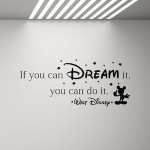 Si puedes soñarlo, puedes hacerlo Walt Disney cita pared calcomanía niños cartel vinilo pegatina sala de juegos decoración niños guardería pared arte impresión x56