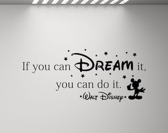 If You Can Dream It You Can Do It Walt Disney Quote Wall Decal Kids Poster Vinyl Sticker Playroom Decor Children Nursery Wall Art Print x56