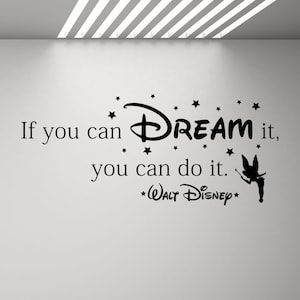 Si usted puede soñar que se puede hacer la pared calcomanía Walt Disney cita niños cartel vinilo vinilo pegatina Tinkerbell decoración de la guardería pared arte impresión 1100