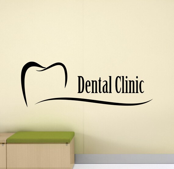 Dental Clinic Poster Sign Wall Decal Dentist Office Tooth Etsy