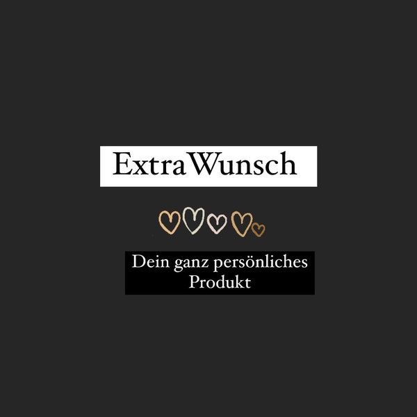 EXTRA - Individuelle Gestaltung (Absprache vorab per Chat)