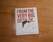 Office Humor Book - From the Very Big Desk Of Business Cartoons by New Yorker Cartoonist Charles Barsotti - LIKE NEW