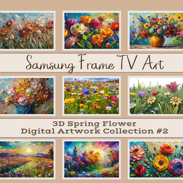 FRAME TV Art Summer/Spring Flower Art Collection #2| Floral Landscapes | Impasto Digital Art| 3D Flower Prints | Set of 9 Digital Files