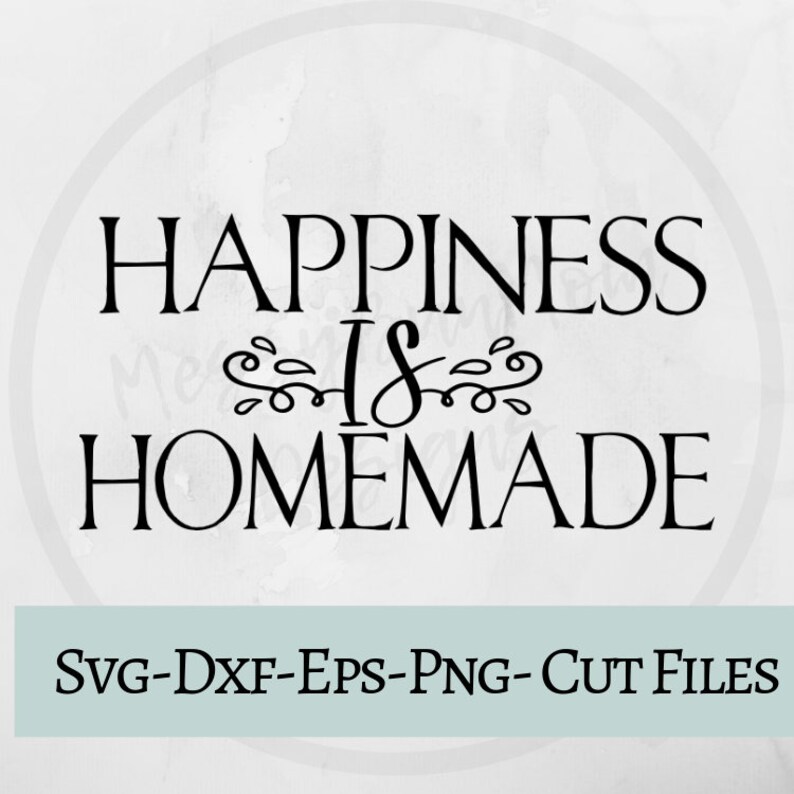 Download Happiness Is Homemade Svg Kitchen Svg Home Svg Wood Sign ...