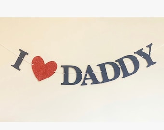 Father day decoration, Father’s Day gift, banner, custom bunting, I love daddy, gift from daughter, gift from son, personalised