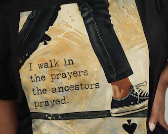 Maglietta "I Walk In Prayers": maglietta motivazionale per donne nere, regalo per donne di colore.