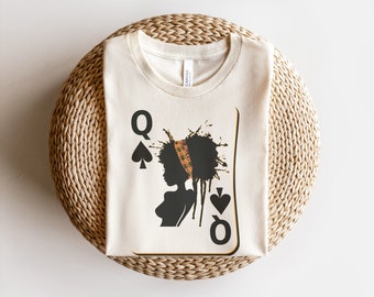 Black Queen Card T-Shirt: Black Girl Magic, Melanin Pride