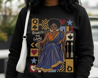 Felpa con stampa "Rewrite the Game Black Queen", maglietta con simbolo di emancipazione afrocentrica