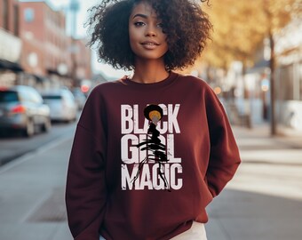Black Girl Magic Sweatshirt: Empowering Black Women's Style