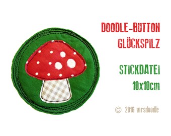 Stickdatei Glückspilz Doodle-Button 10x10cm