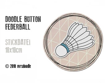 Stickdatei Federball Doodle-Button 10x10cm