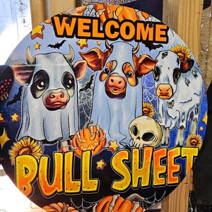 Cow welcome sign Bull Sheet