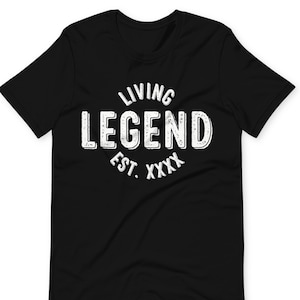 Custom Living Legend Est. Birthday Shirt | Birthday Party Shirts For Men | Short Sleeve Crewneck Tshirts Gifts For Women
