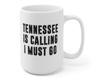 Tennessee Is Calling I Must Go Coffee Mug | Microwave and Dishwasher Safe Ceramic Cup | Moving To Volunteer State Tea Hot Chocolate Gift Mug