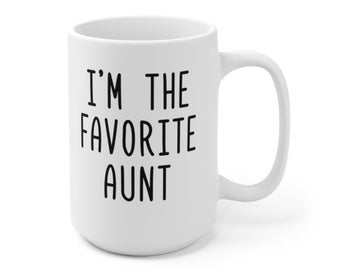 I'm The Favorite Aunt Coffee Mug | Microwave and Dishwasher Safe Ceramic Cup | Baby Pregnancy Reveal Announcement Tea Hot Chocolate Gift Mug