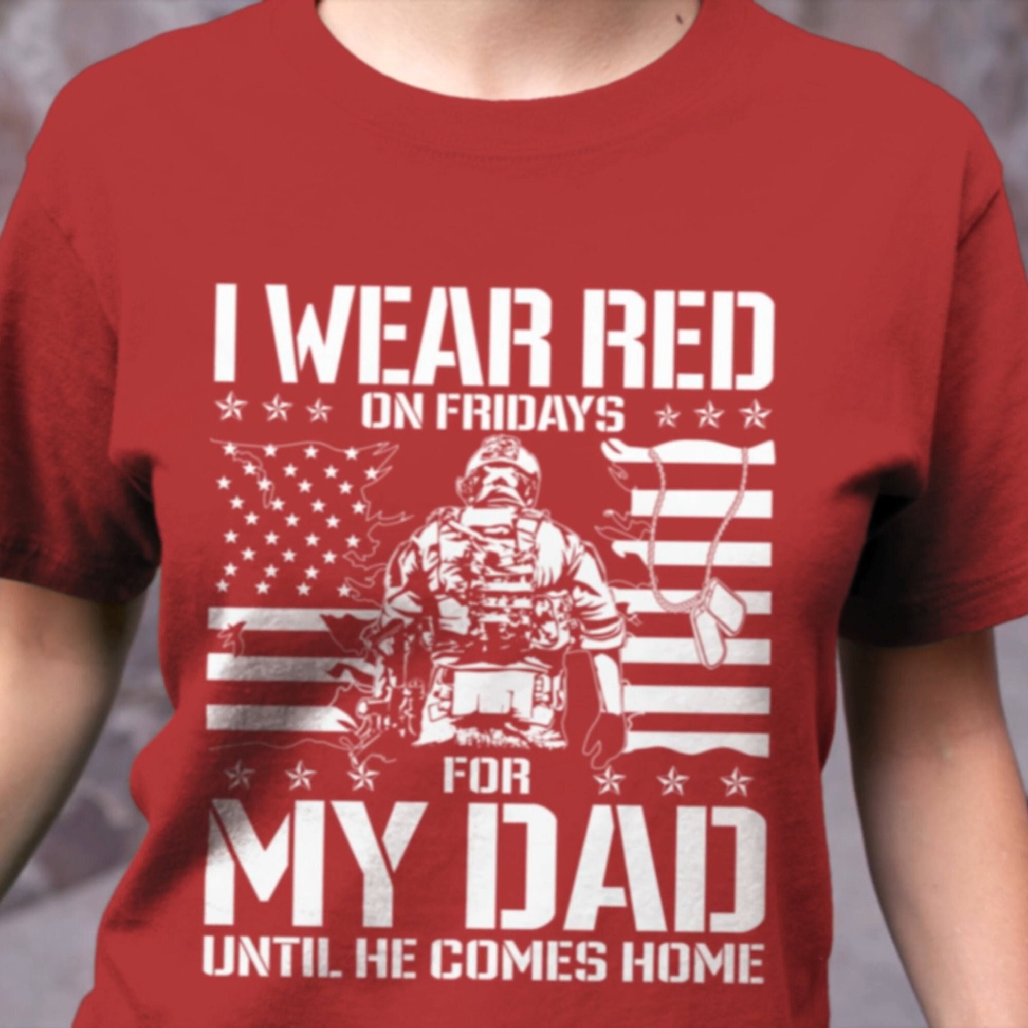 I Wear Red On Friday For My Dad Shirt | Support Our Troops | Military Child Kids Red Friday Flag Shirt Remember Everyone Deployed Shirts