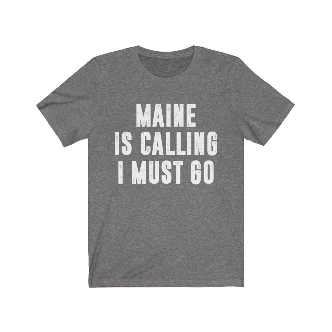 Maine Shirt Funny Maine Gift Maine Is Calling I Must Go Etsy