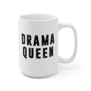 Drama Queen Coffee Mug | Microwave and Dishwasher Safe Ceramic Cup | Performing Arts Teacher Thespian Writer Teen Tea Hot Chocolate Gifts