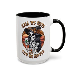 Skeleton Witch Coffee Mug | Call Me Cute And Give Me Coffee | Funny Witchy Coffee Cup, Halloween Mug For Coffee Lovers, Spooky Witch Gift