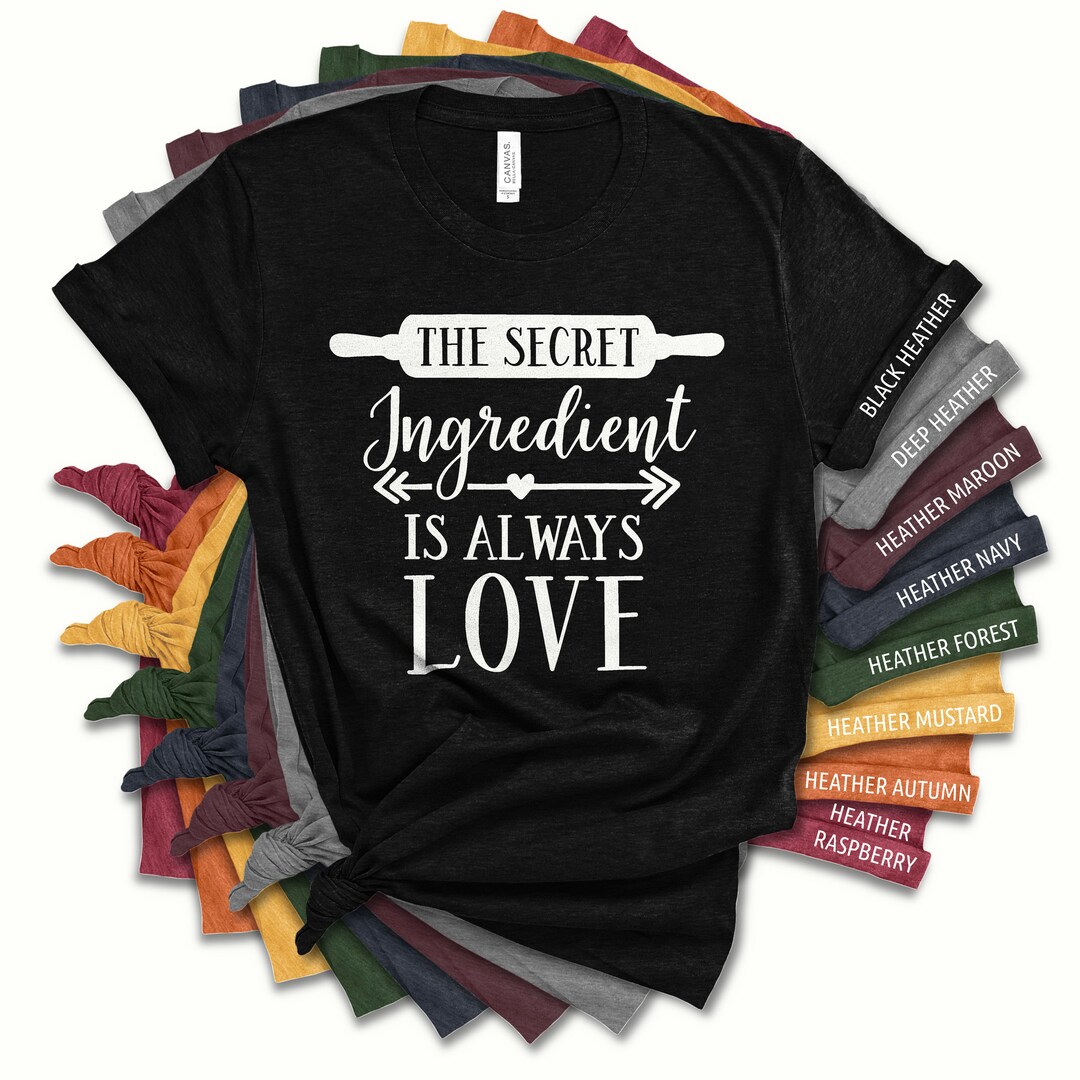 The Secret Ingredient Is Always Love