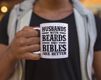 Husbands With Beards And Bibles Coffee Mug | Microwave and Dishwasher Safe Ceramic Cup | Christian Husband Gifts For Men Tea Hot Chocolate
