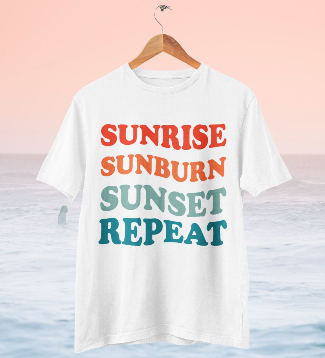 Sunrise Sunburn Sunset Repeat Shirt Tee Shirts for Women Etsy