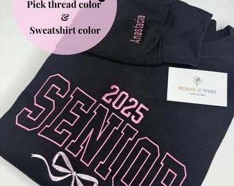 Custom embroidered senior sweatshirt. Senior. Sweatshirt. Class of 2025. Custom. Personalized. Gift. Grad senior