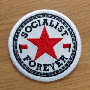Socialist Forever Embroidered Patch / Socialism / Red Star / Red Flag / Left Wing
