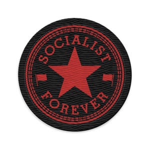 Socialist Forever Black and Red Embroidered Patch / Socialism / Red Star / Red Flag / Left Wing