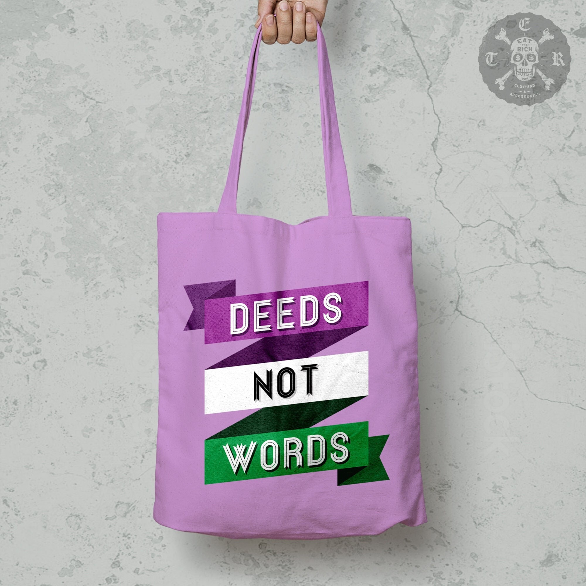 Deeds Not Words Tote Bag Deeds Not Words Tote Bag