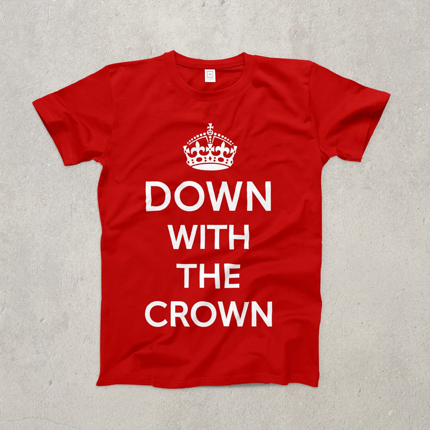 Image of Down With The Crown Ringspun T-Shirt/Socialist Keep Calm Carry On Politics Urban